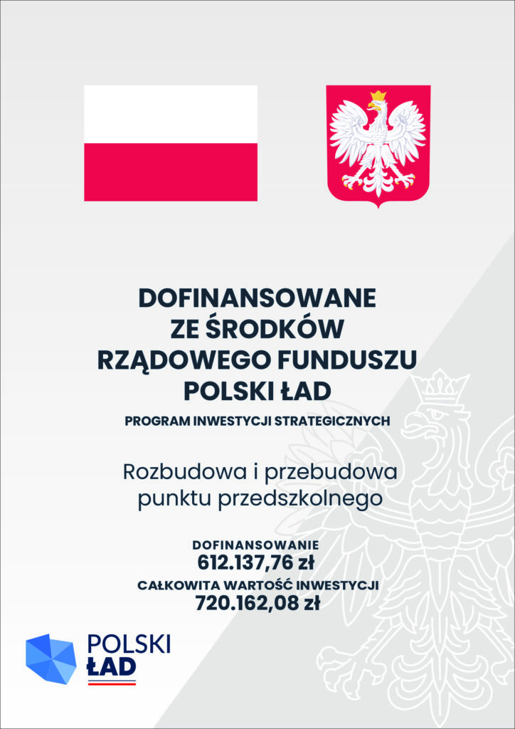 Plakat informujący o dofinansowaniu rozbudowy i przebudowy punktu przedszkolnego.